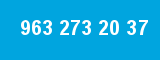 963 273 20 37